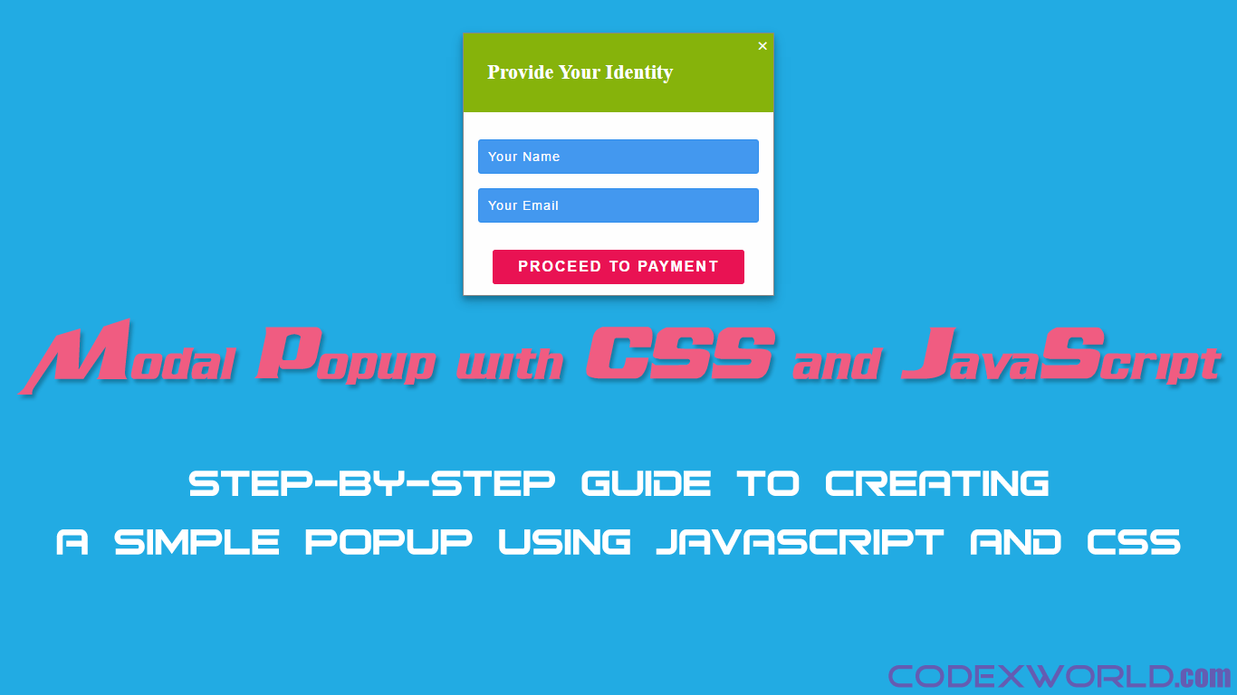 Creating a Simple Modal Popup using JavaScript and CSS CodexWorld