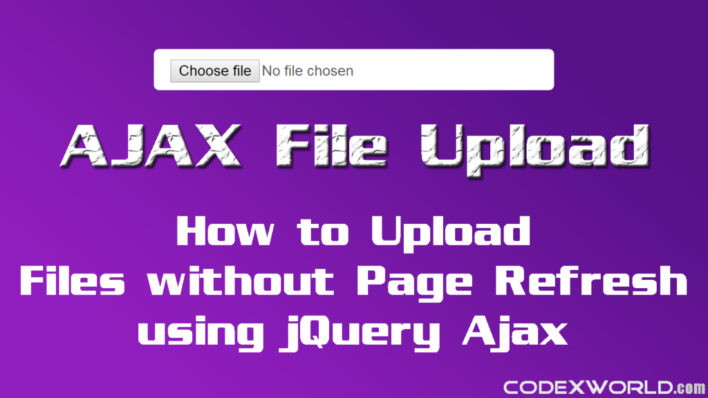 Ajax File Upload using jQuery and PHP CodexWorld