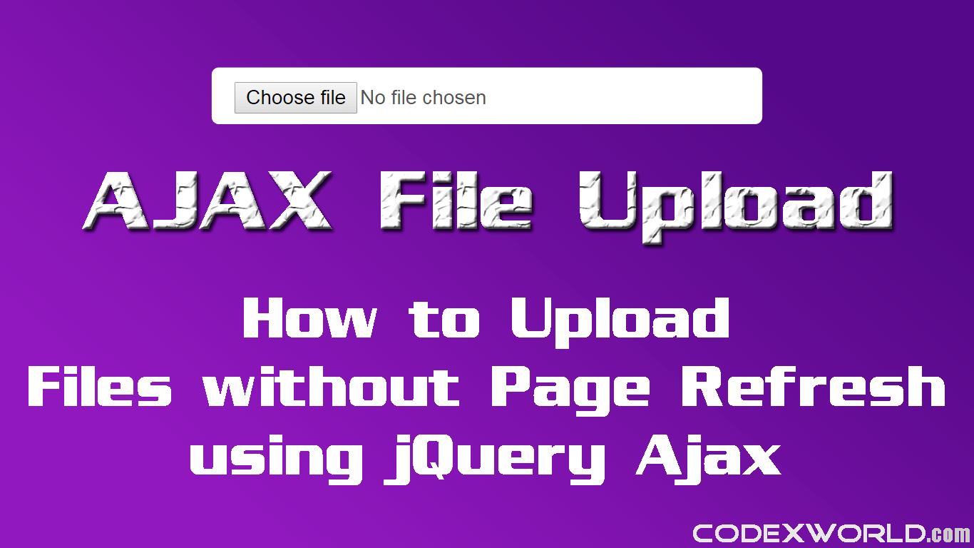 Ajax File Upload using jQuery and PHP CodexWorld