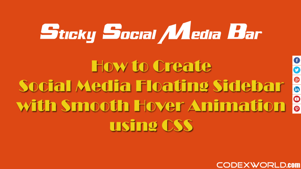 How to Create Sticky Social Media Floating Sidebar with CSS CodexWorld