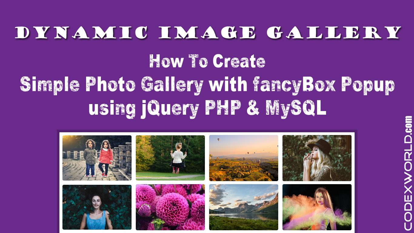 How to Create Dynamic Image Gallery with jQuery, PHP & MySQL CodexWorld