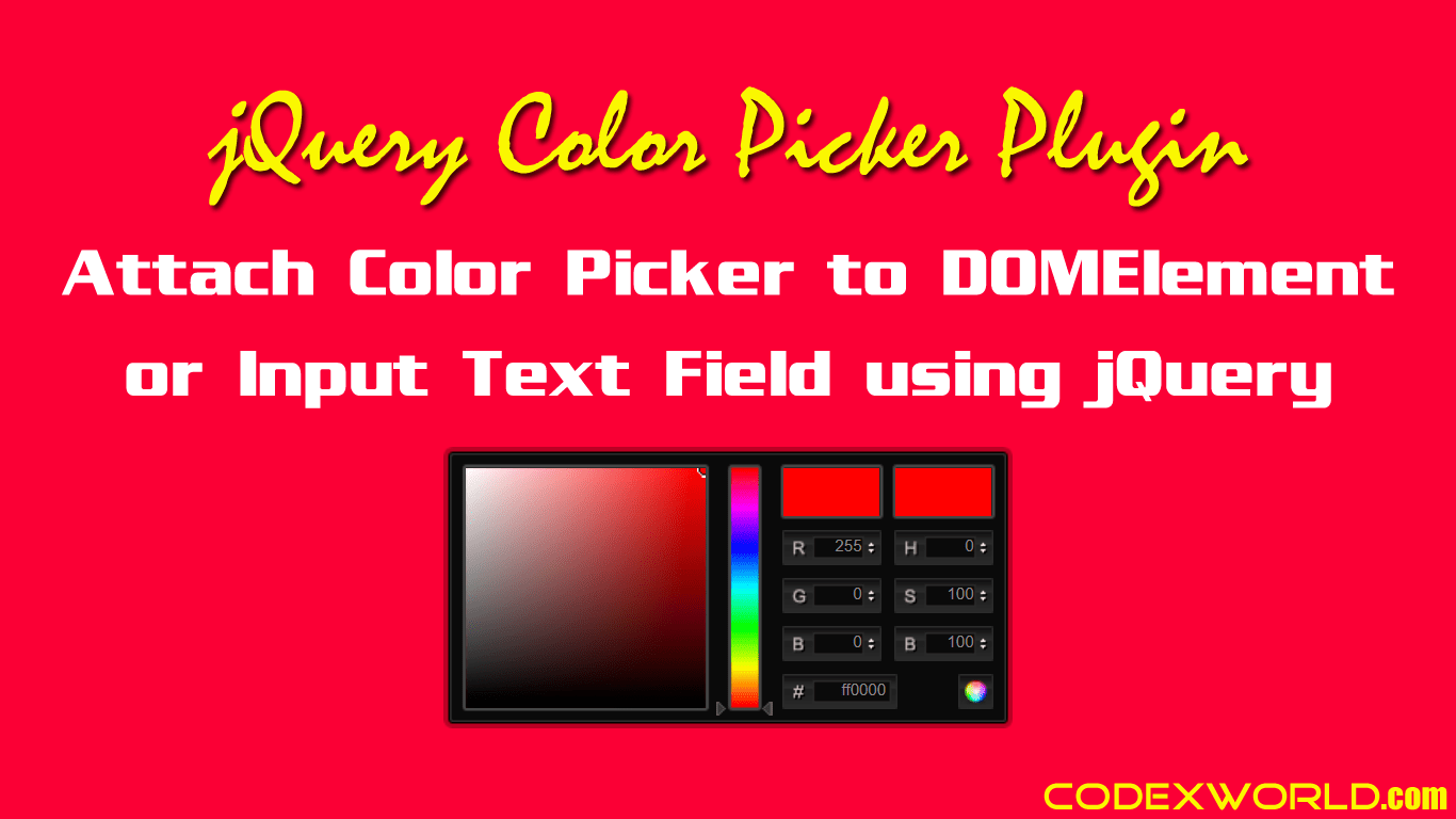 Attach Color Picker to HTML Element using jQuery CodexWorld