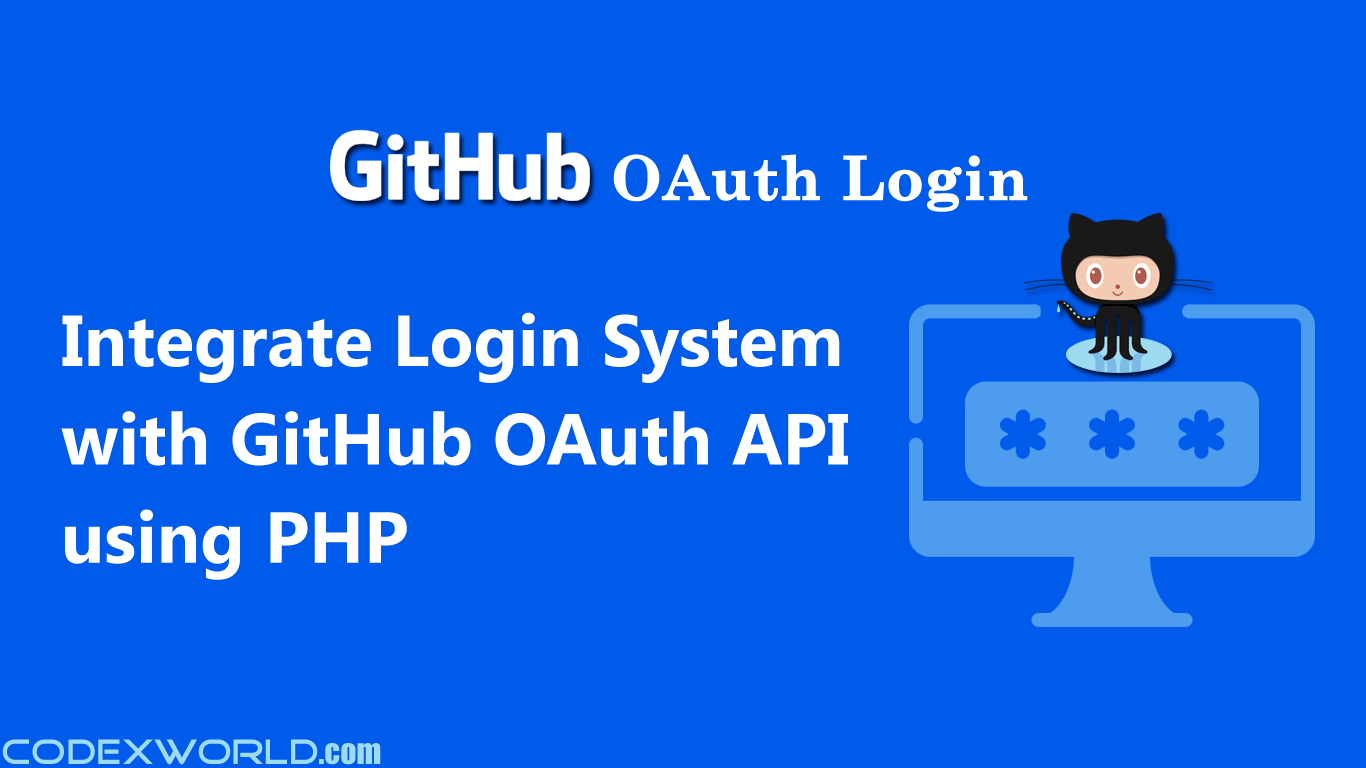 Login with GitHub OAuth API using PHP CodexWorld