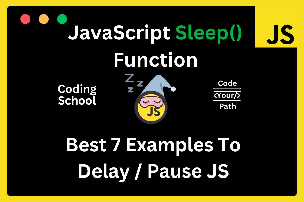 JavaScript Sleep Function Best 7 Examples To Delay / Pause JS