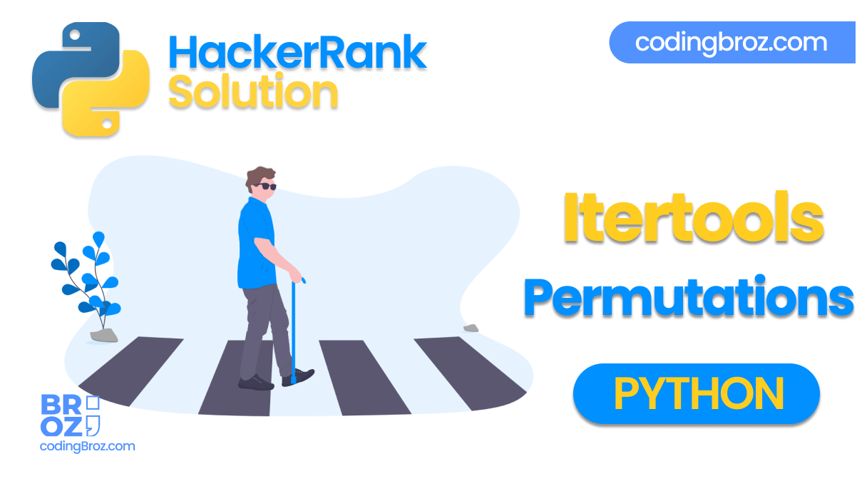 Itertools.Permutations() in Python HackerRank Solution CodingBroz