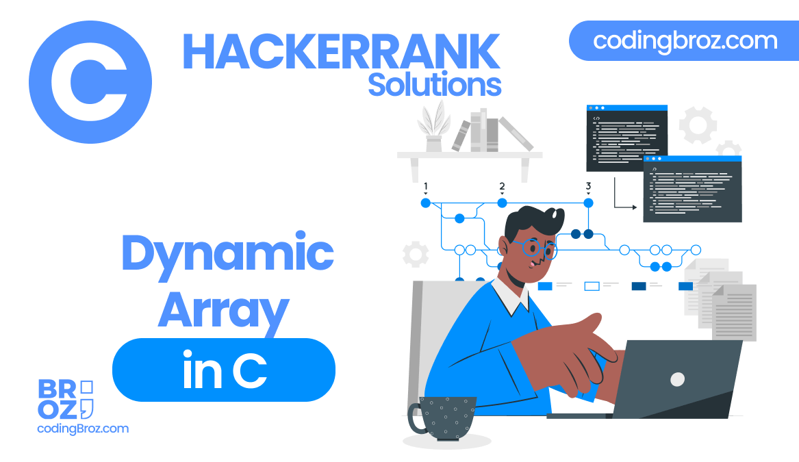 Dynamic Array in C HackerRank Solution CodingBroz