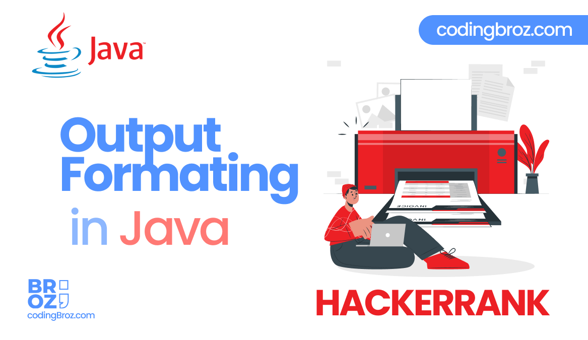 Java Output Formatting HackerRank Solution CodingBroz