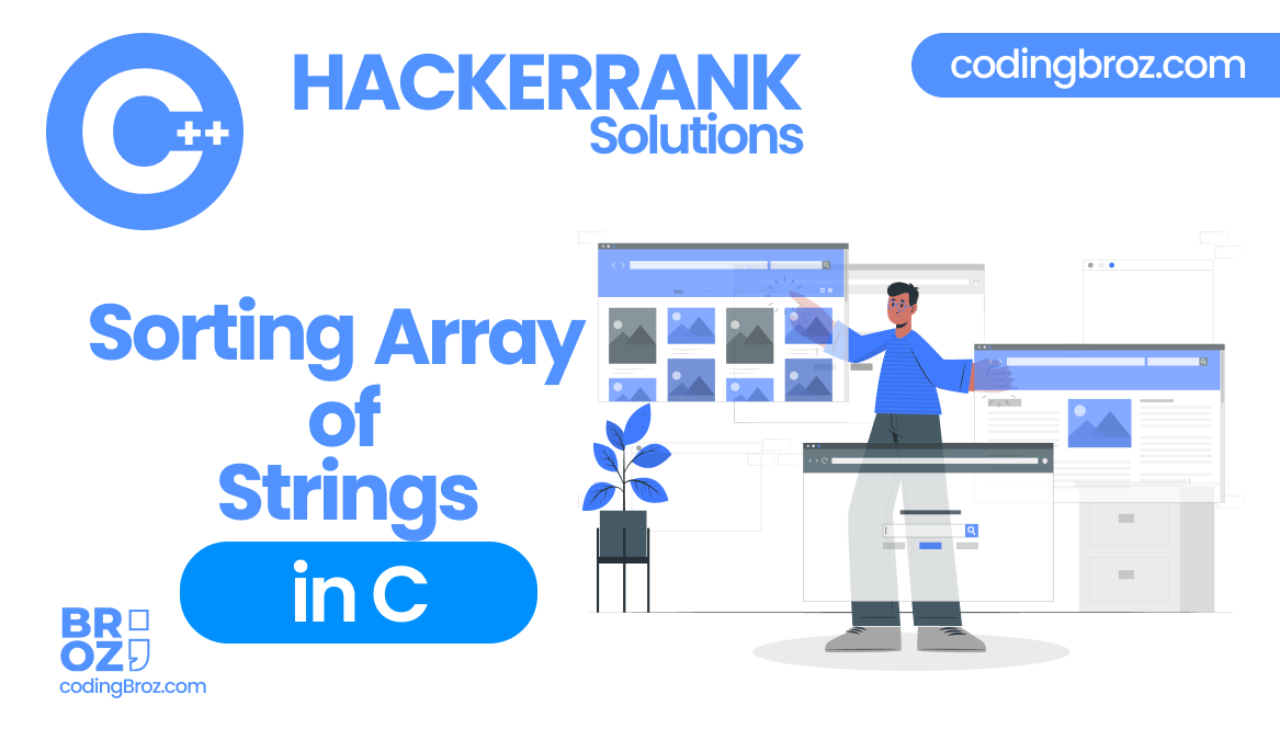 Sorting Array of Strings in C HackerRank Solution CodingBroz