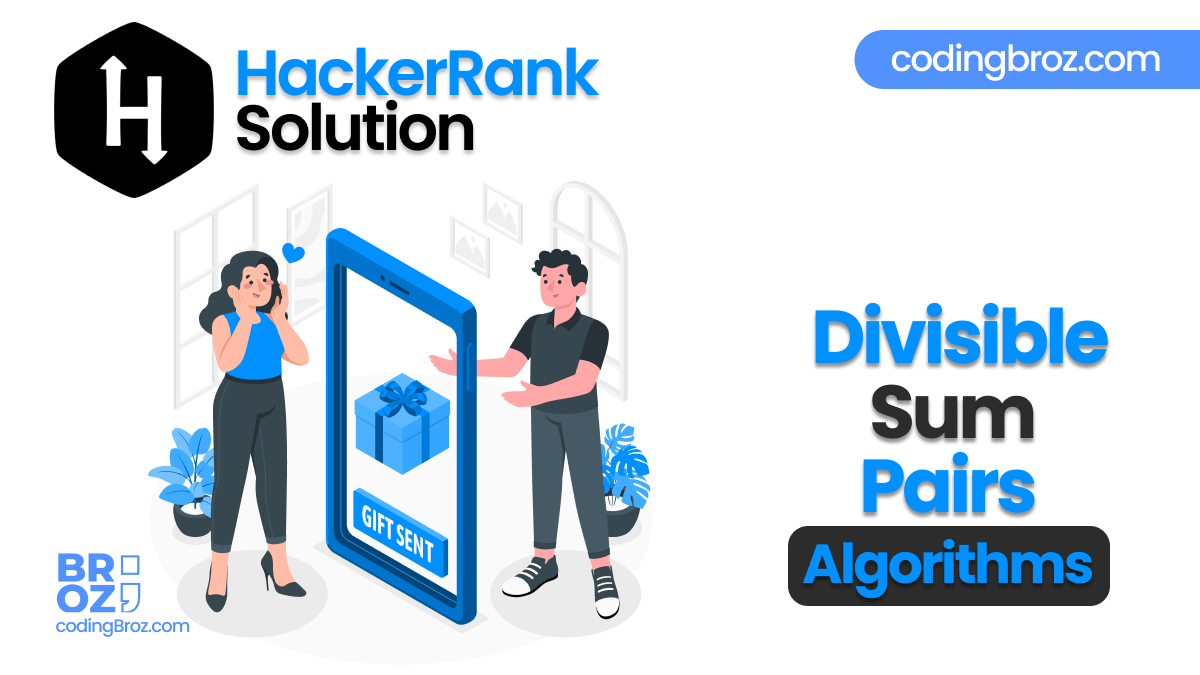 Divisible Sum Pairs HackerRank Solution CodingBroz