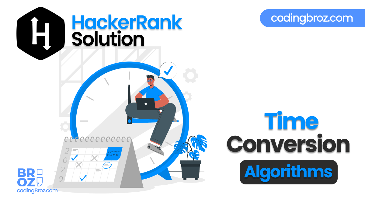 Time Conversion HackerRank Solution CodingBroz