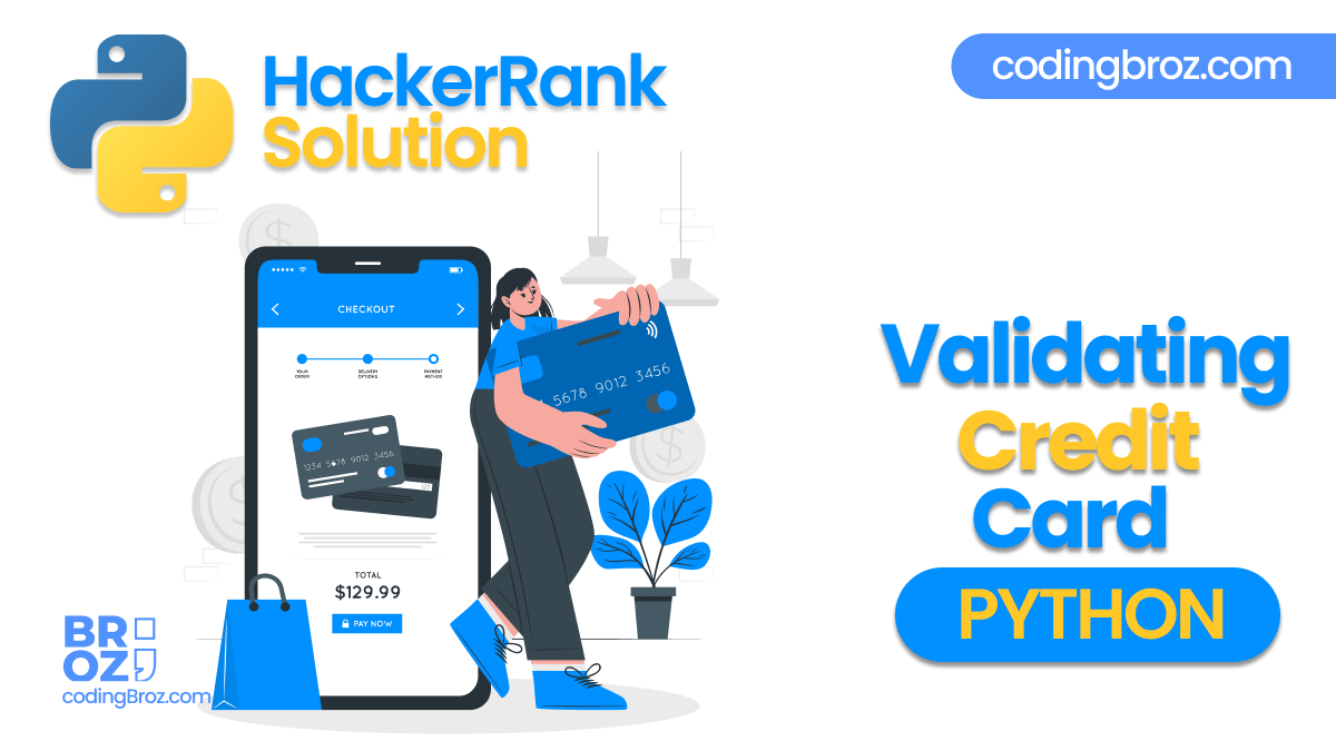 Validating Credit Card Numbers in Python HackerRank Solution CodingBroz