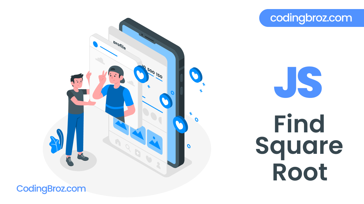JavaScript Program To Find The Square Root CodingBroz