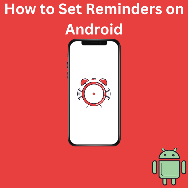 How to Set Reminders on Android Coding Demos