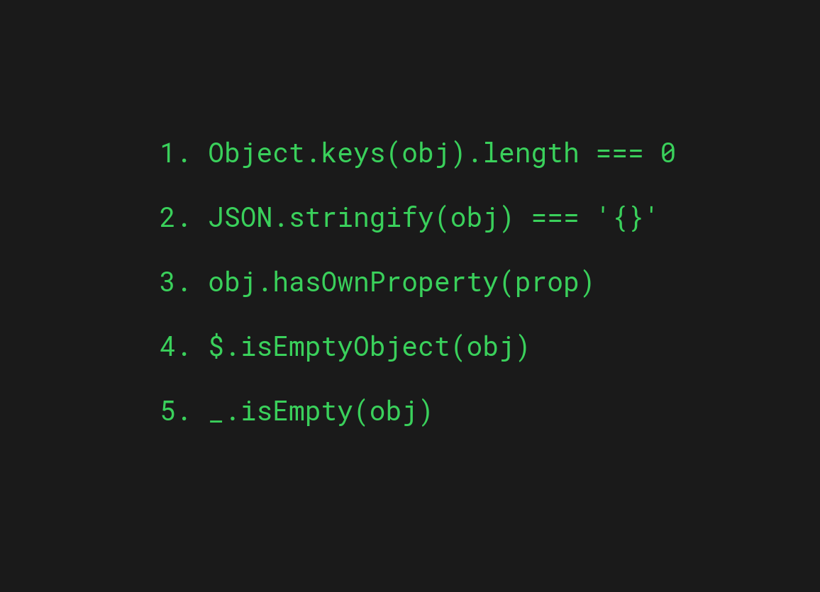 5 Ways to Test If JavaScript Object is Empty