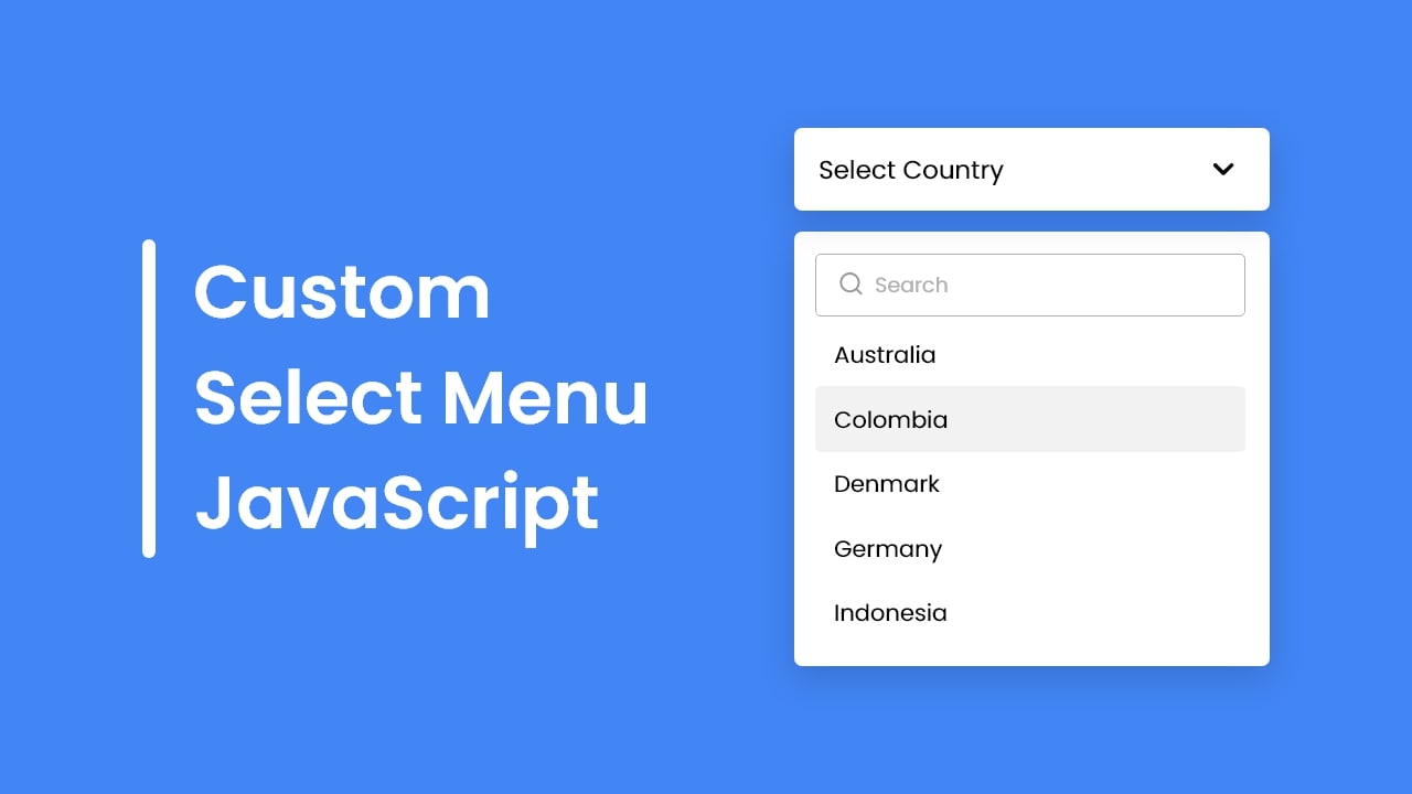 Create A Custom Select Menu in HTML CSS & JavaScript