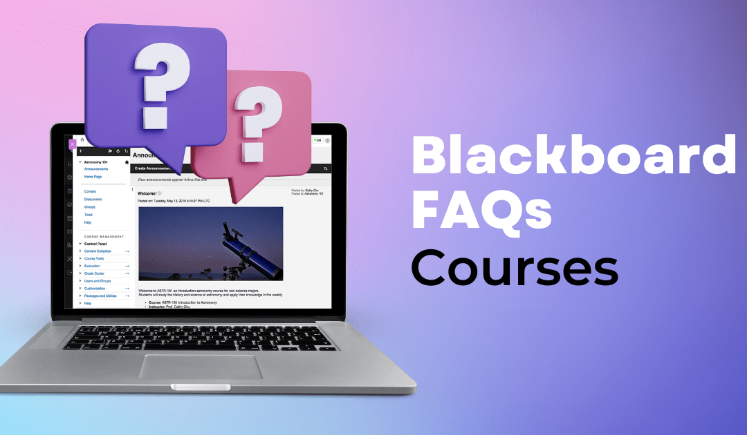 Blackboard FAQs Courses Page Learning Technologies at College of DuPage