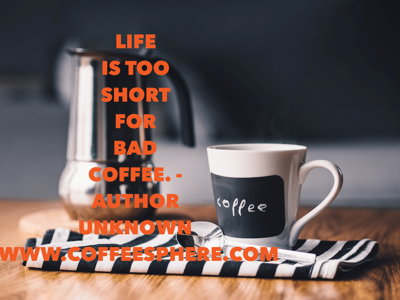 22 Coffee Quotes To Live By CoffeeSphere