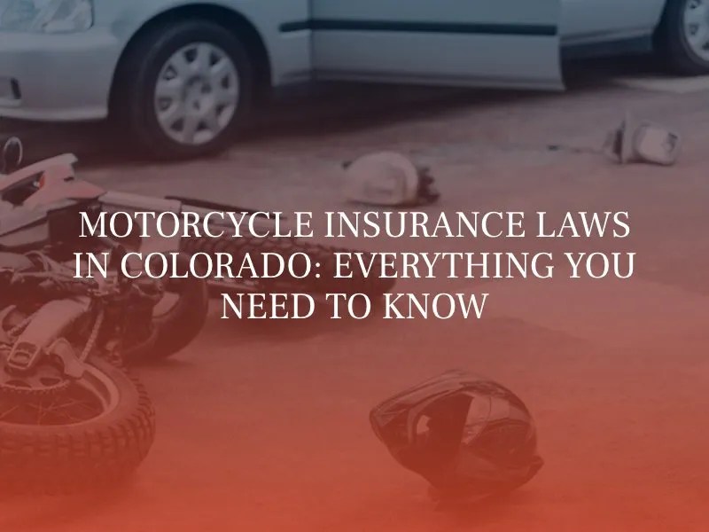 Colorado Motorcycle Insurance Requirements