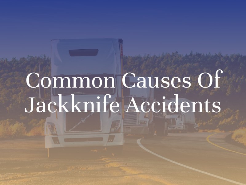 What Are Jackknife Accidents?