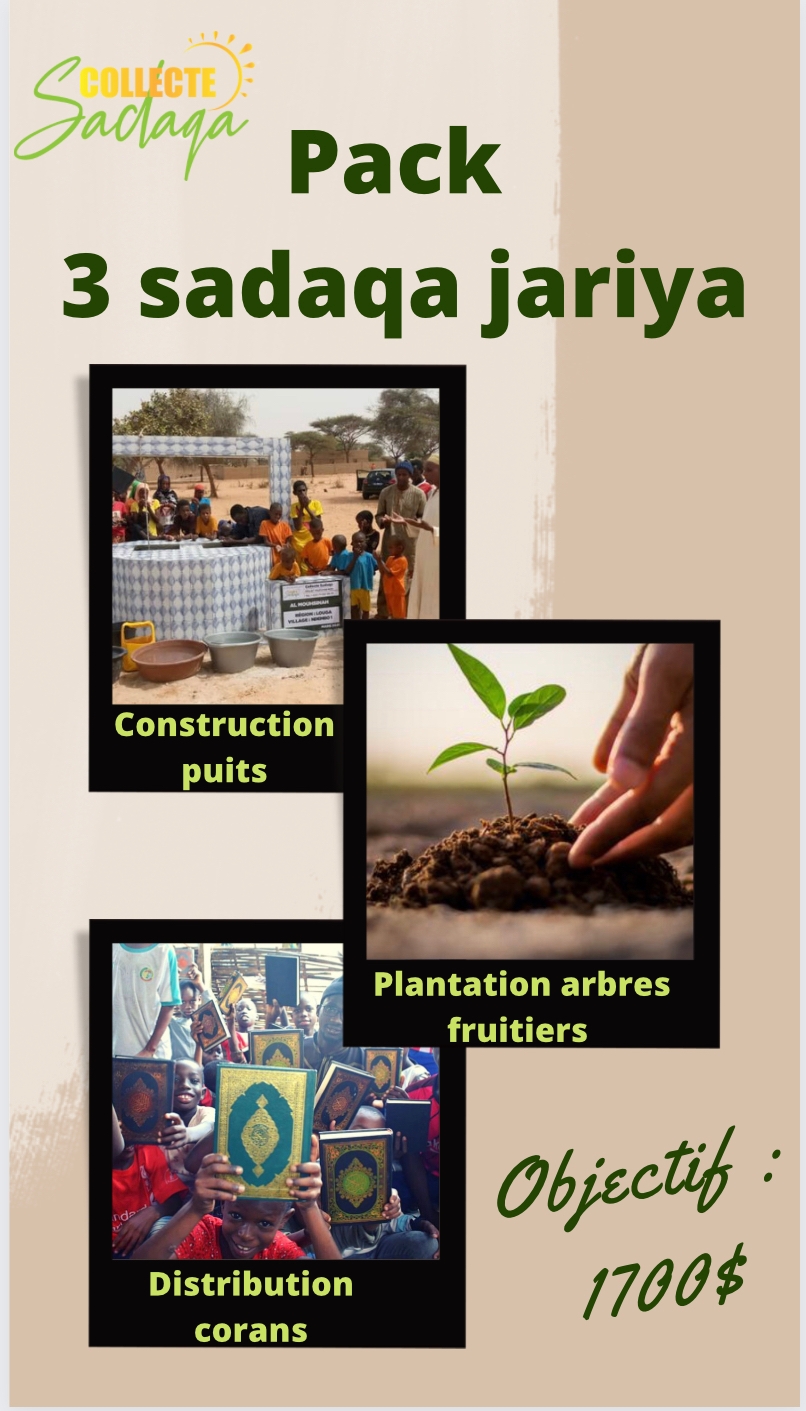 Sadaqa Jariya pack 3 en 1 ! Collecte Sadaqa