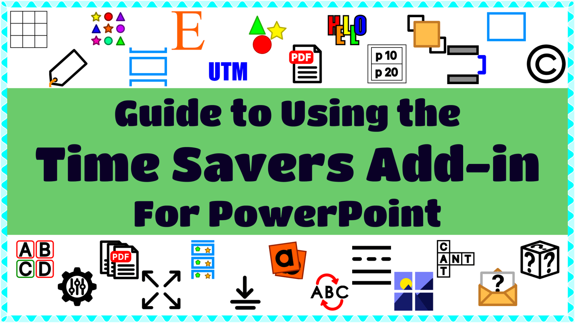 Guide to Using the Time Savers Addin for PowerPoint Colleen's Cosmic