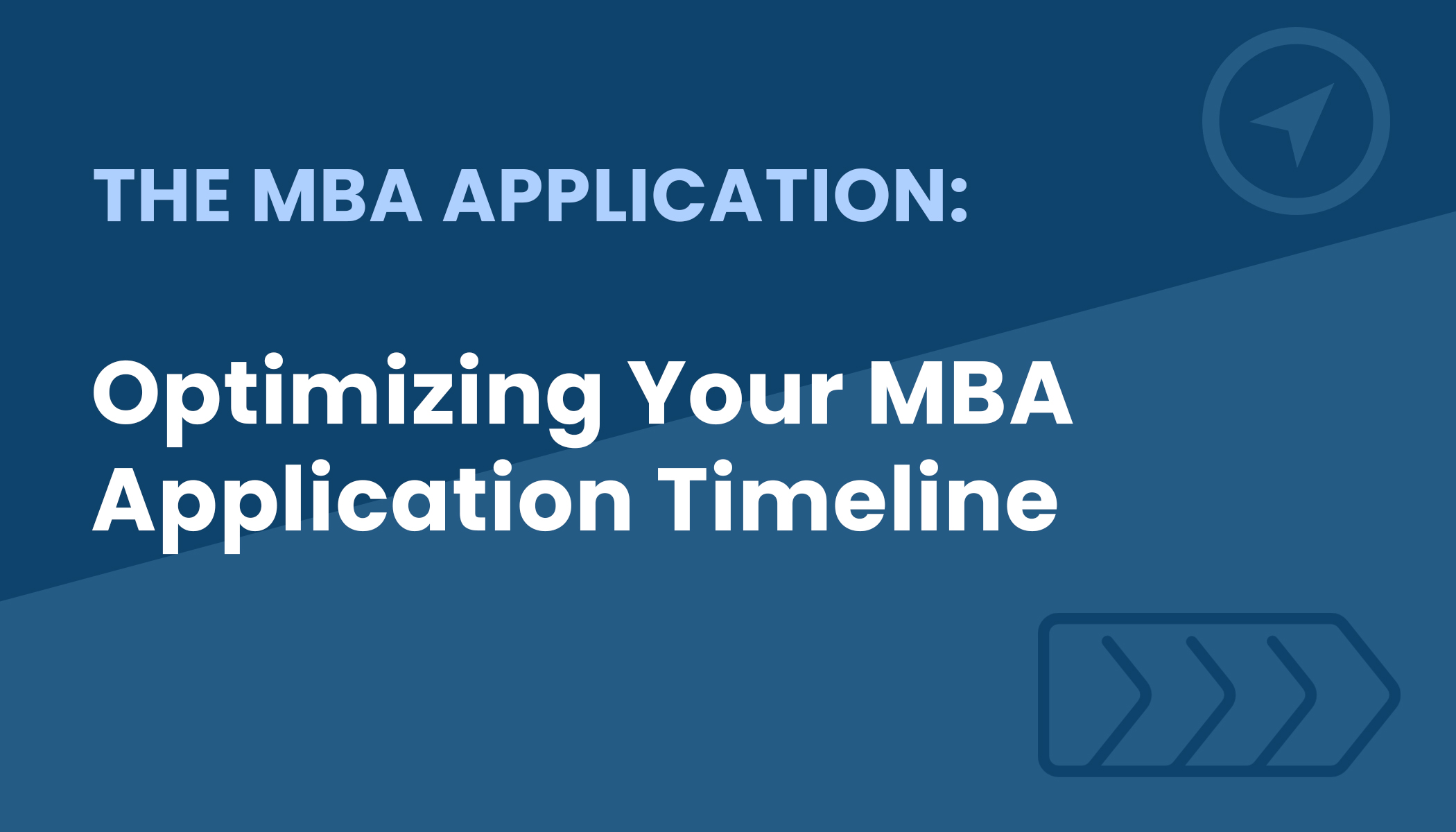 MBA Application MBA Application Deadlines