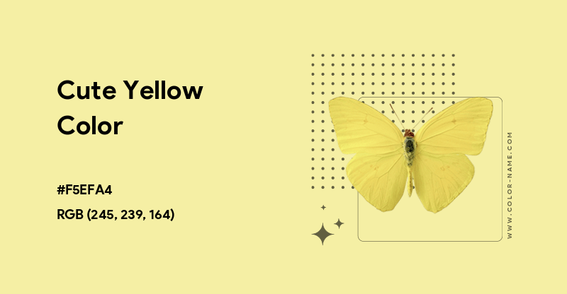 Cute Yellow color hex code is F5EFA4
