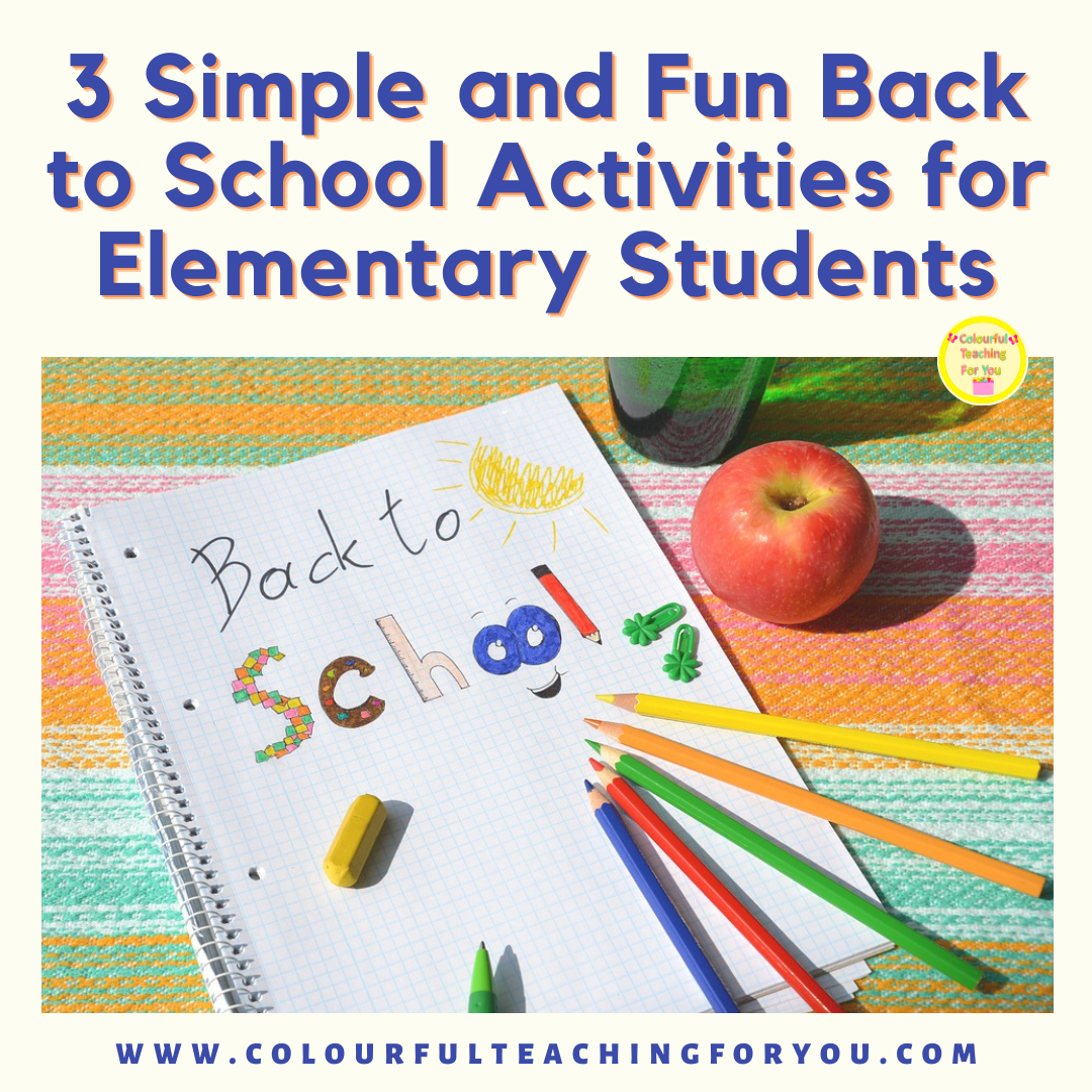3 Simple and Fun Back to School Activities for Elementary Students