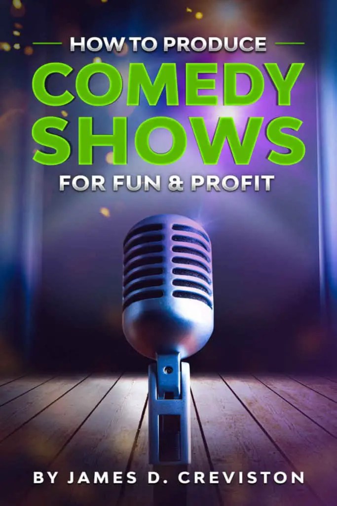 How To Create A Comedy Show (And Make Money Doing It) Comedypreneur