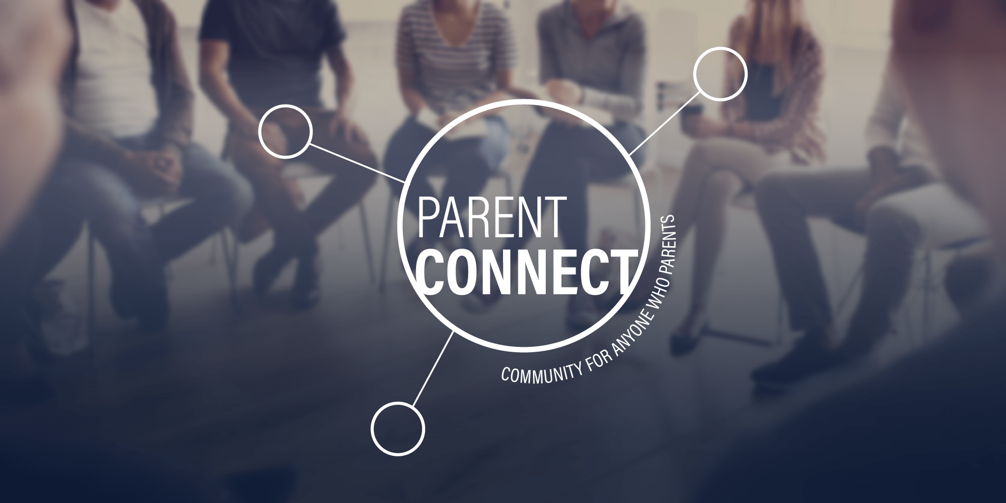 Parent Connect Shoreline Church