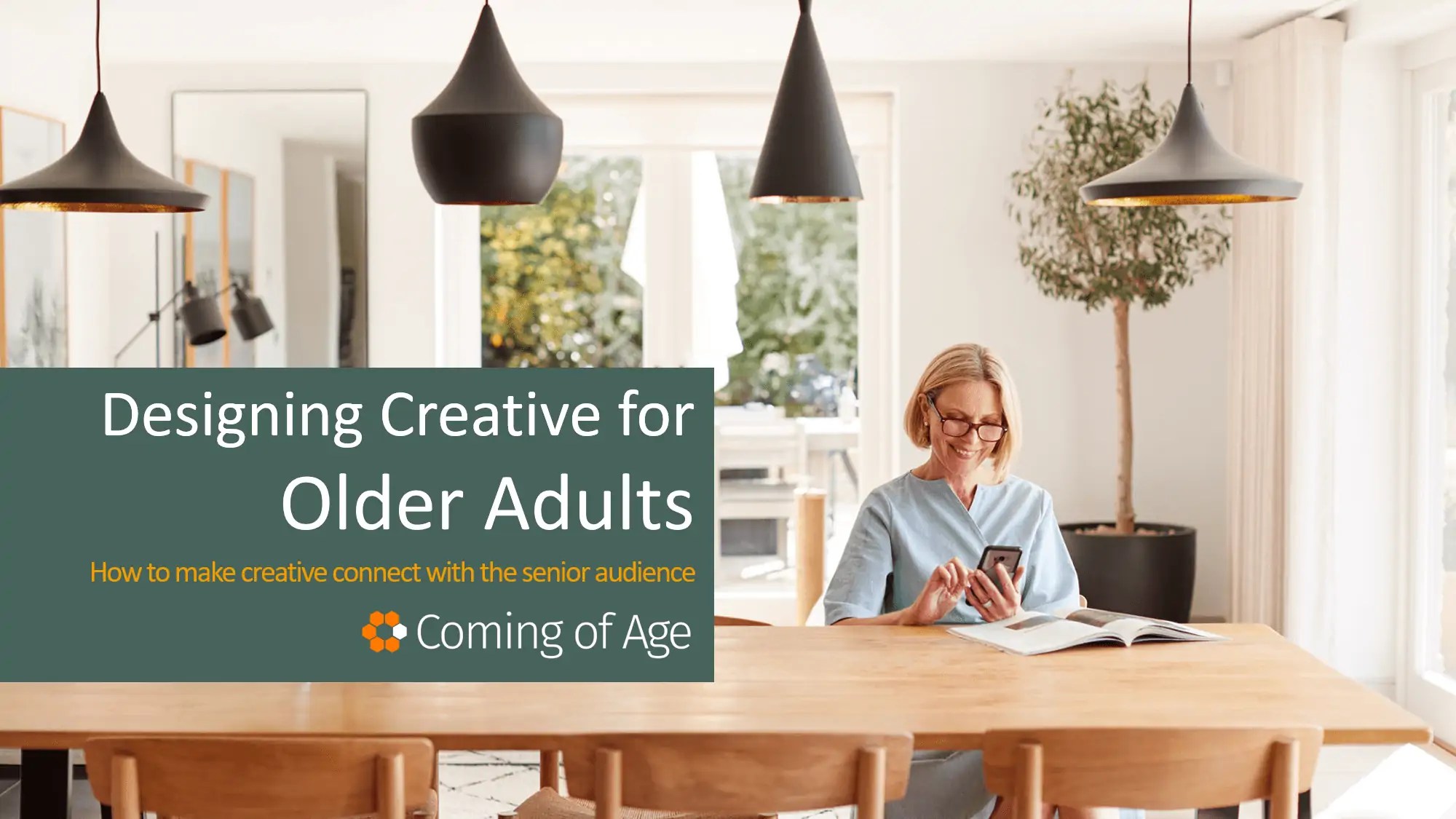 Designing Creative for Older Adults and Seniors Coming of Age