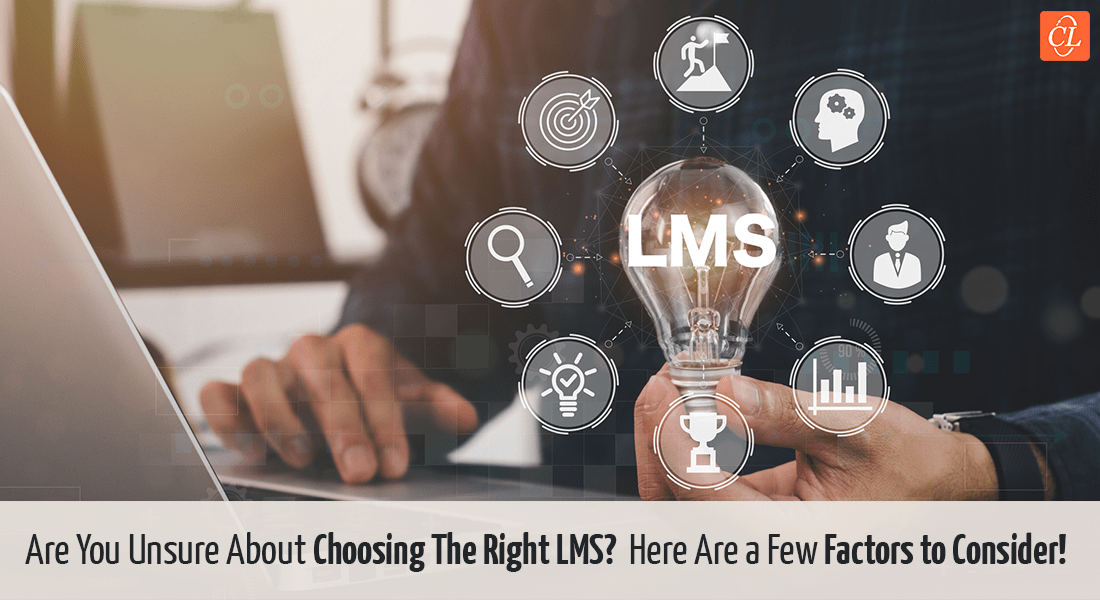 LMS How to Choose the Right One For Your Learning Needs!(04)