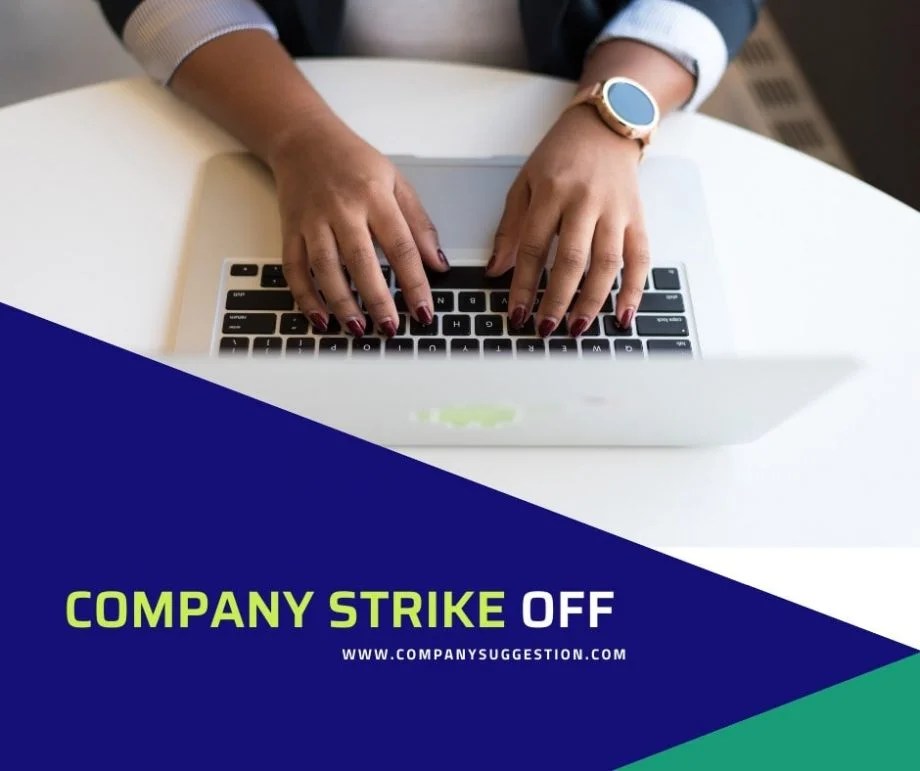 COMPANIES STRIKE OFF RULES, PROCEDURE, AVAILABILITY