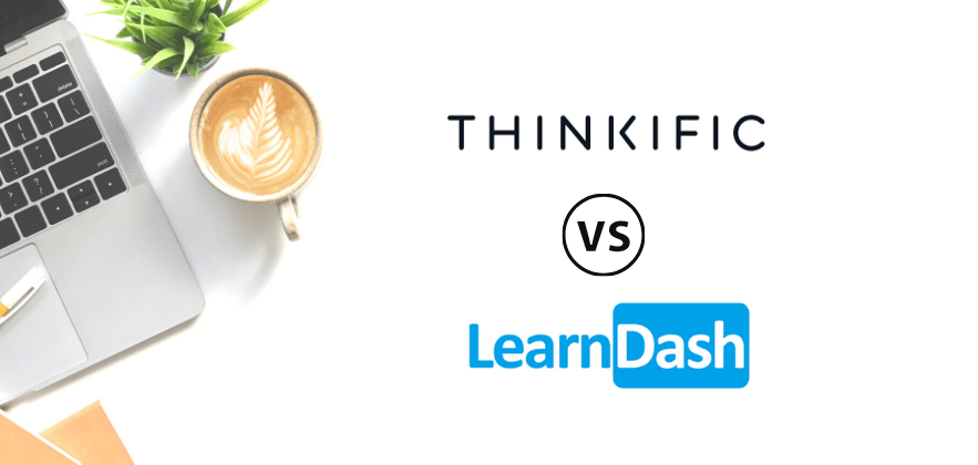 Learnworlds vs. Thinkific [2022]: Which Is Best?