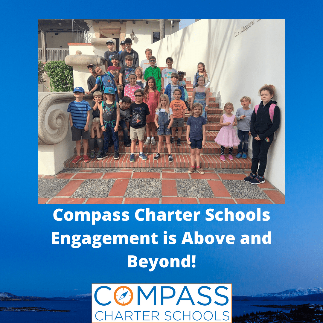 Compass Charter Schools Engagement is Above and Beyond! Compass