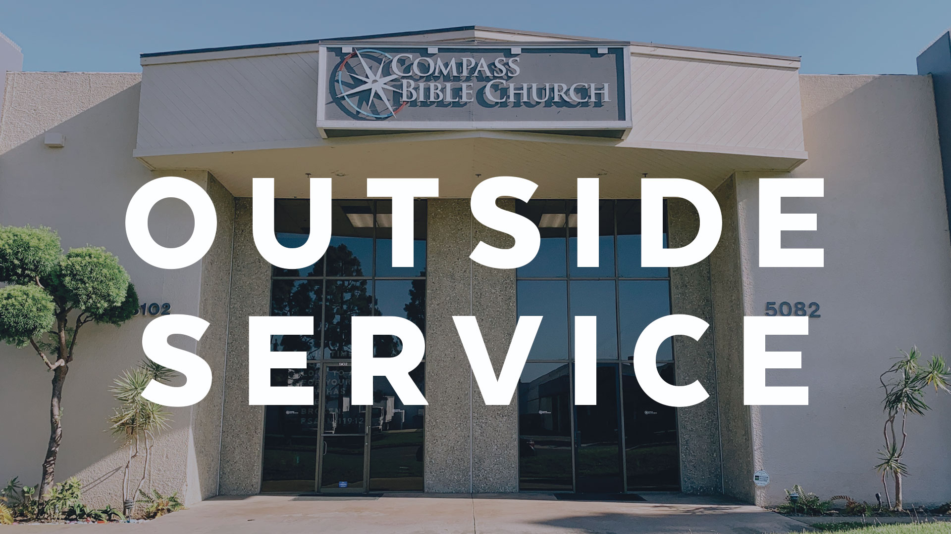 Outside Compass Bible Church Huntington Beach