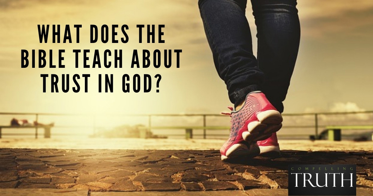 What does the Bible teach about trust in God?
