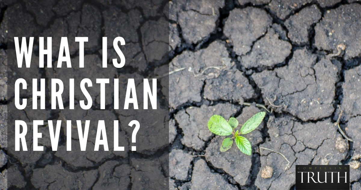 Christian revival What is it?