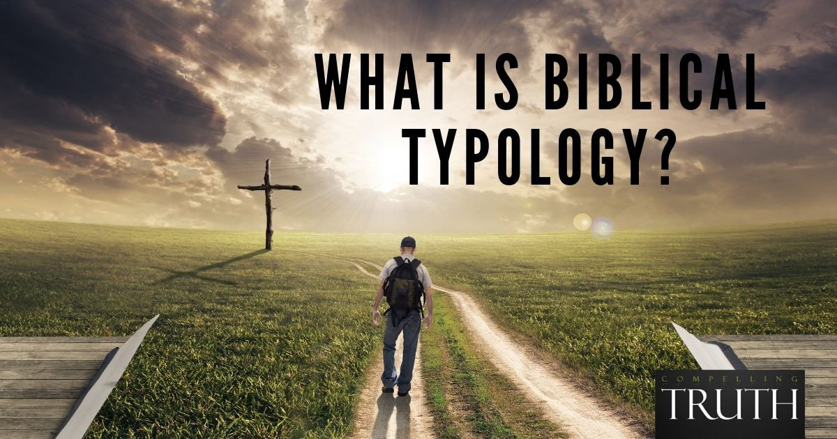 Biblical typology What is it?