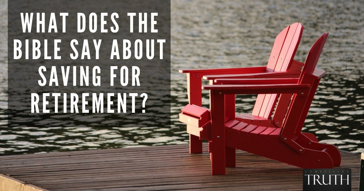 Does the Bible say anything about saving for retirement?