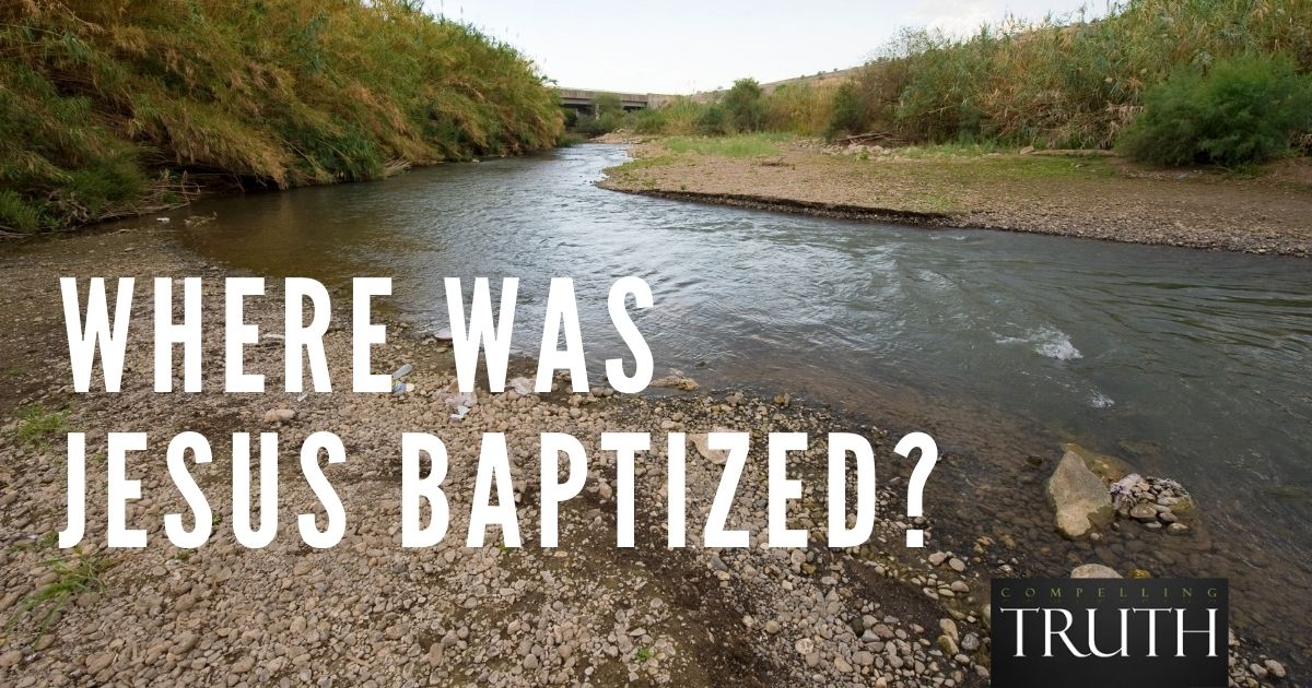 Where was Jesus baptized?