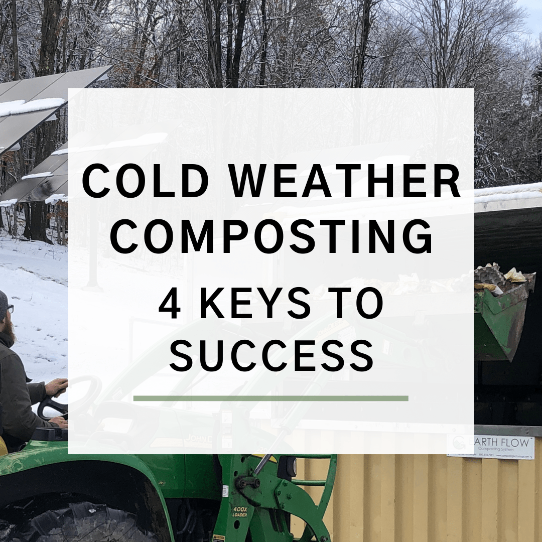 Cold Weather Composting Green Mountain Technologies