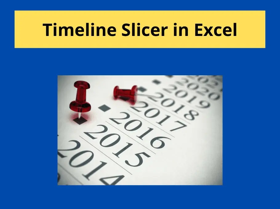 Using Timeline Slicers in Excel 2013
