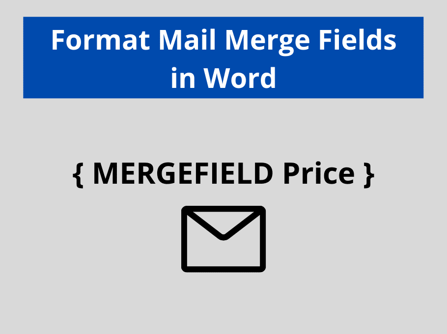 Format Mail Merge Fields from Excel Computergaga