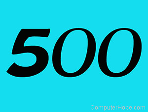 What is 500?