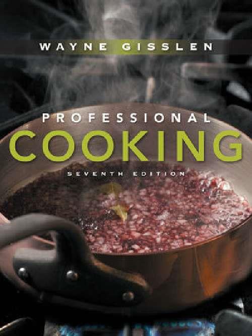 Professional Cooking (7th Edition) College Version 0470197528 9780470197523