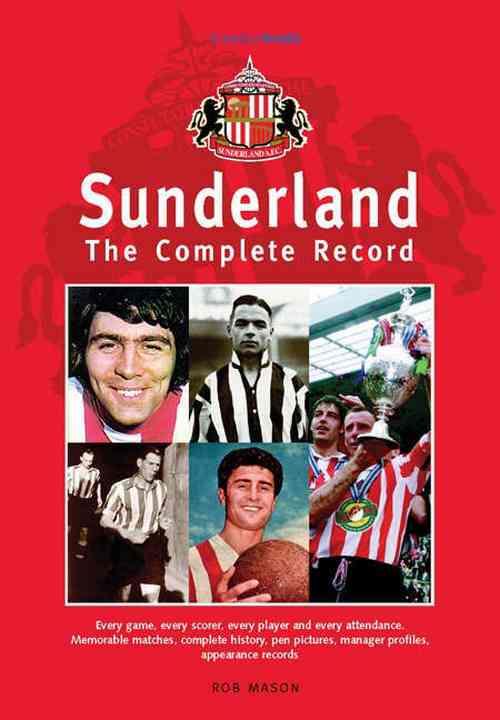 Sunderland The Complete Record 1859834728 9781859834725
