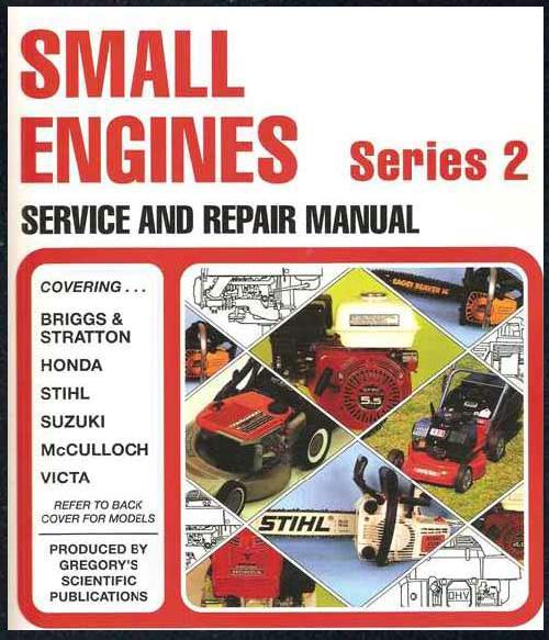 Small Engines Series 2 Service and Repair Manual Including Briggs