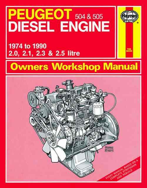 Peugeot 504 & 505 Diesel Engine 1974 1990 Haynes Owners