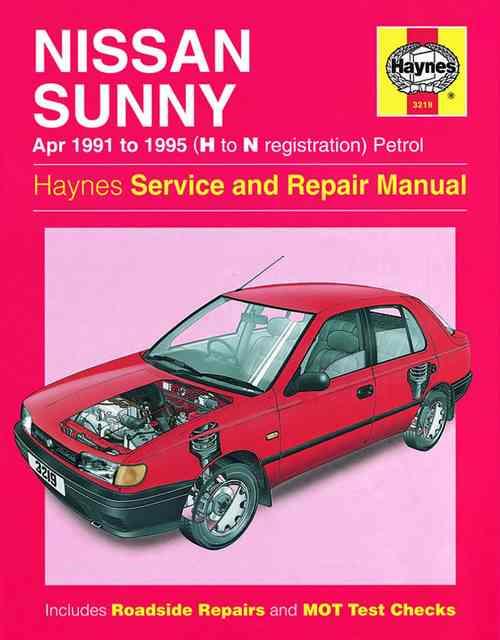 Nissan Sunny (Petrol) 1991 1995 Haynes Owners Service & Repair Manual